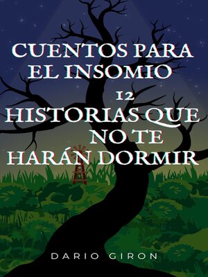cover image of Cuentos para el Insomio -12 Historias que no te harán Dormir